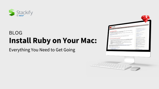 Install Ruby on Your Mac: Everything You Need to Get Going
